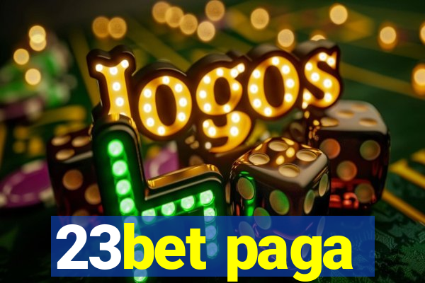 23bet paga